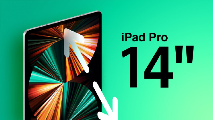 消息称苹果明年将推14.1英寸 iPad Pro 平板，可外接2台6K显示器